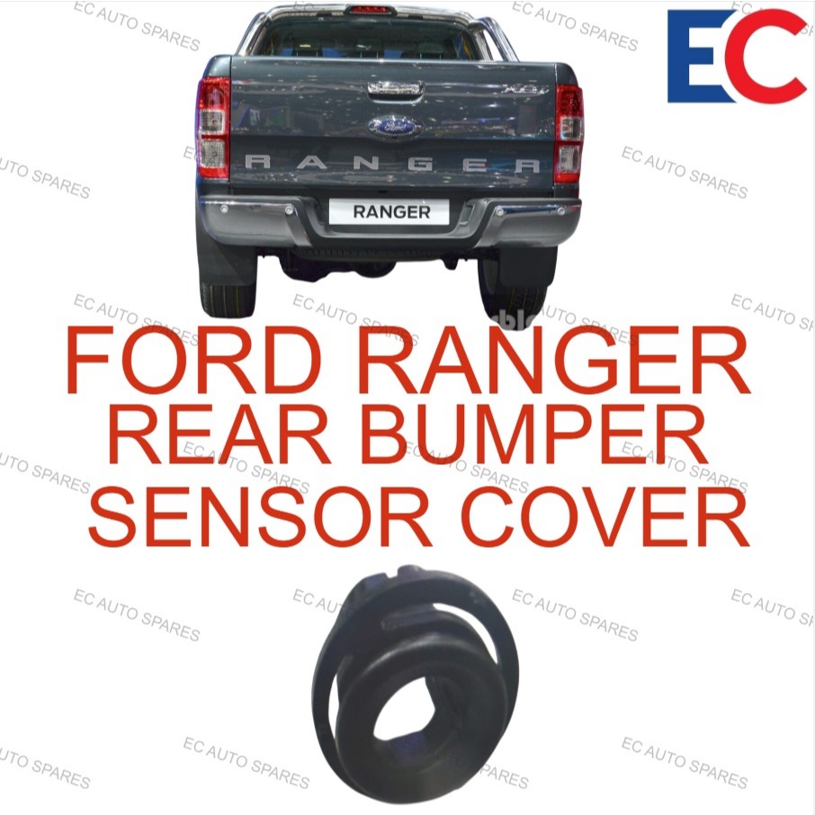 FORD RANGER T7 / REAR BUMPER SENSOR COVER / HIGH QUALITY / READY STOCK ...