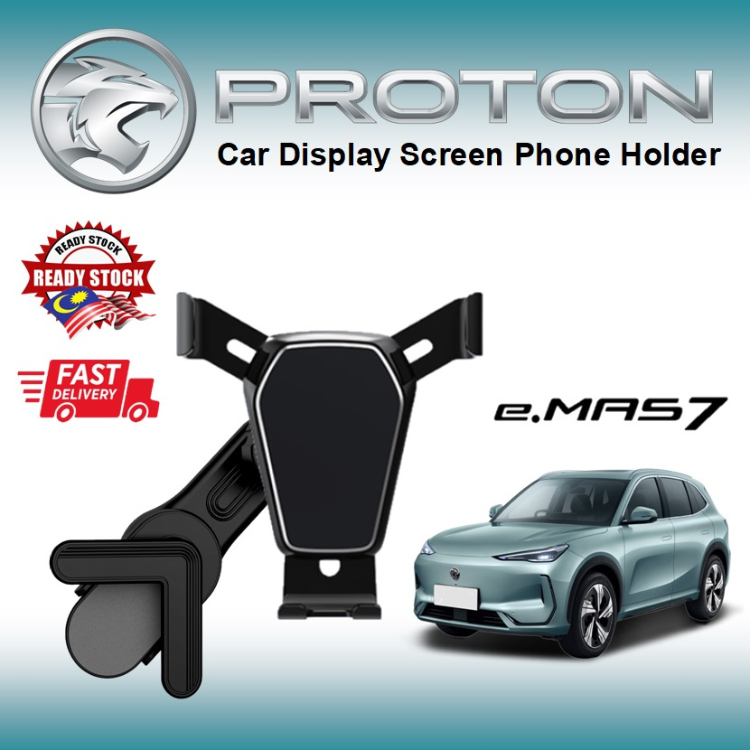 Proton e.MAS 7 EV (2024-2026 Present) Car Display Screen Phone Holder ...