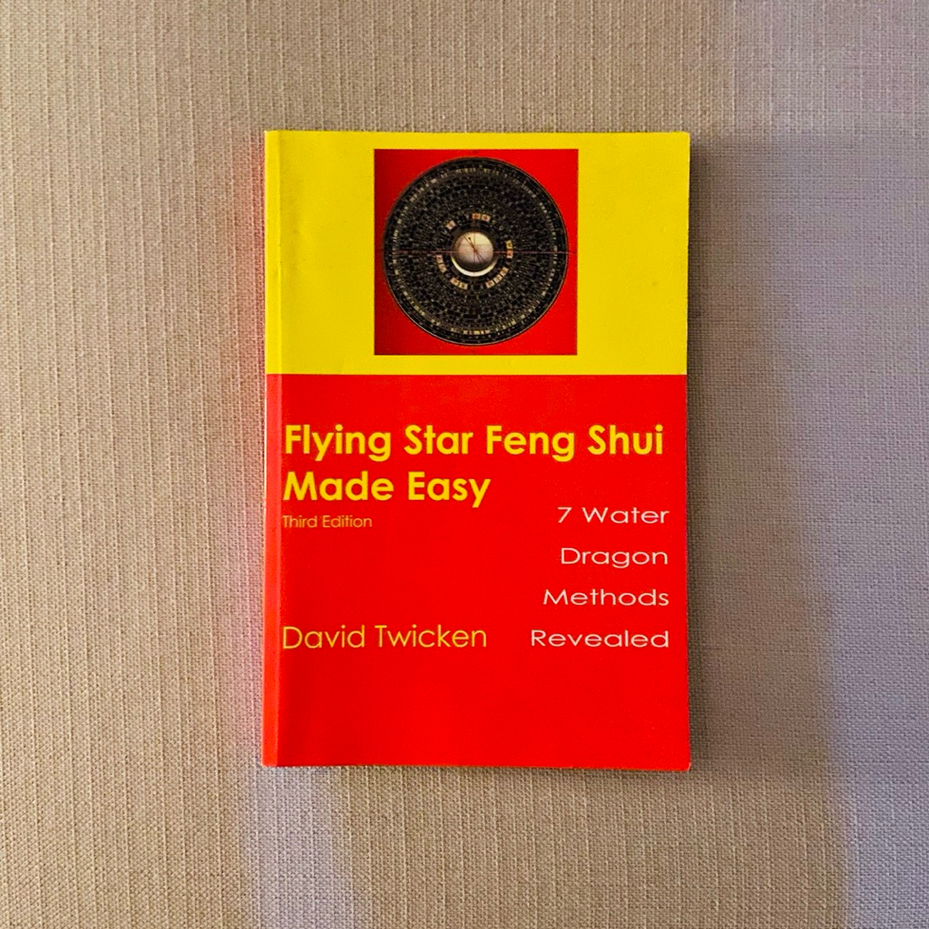 Flying Star Feng Shui Made Easy Third Edition 7 Water Dragons Method ...