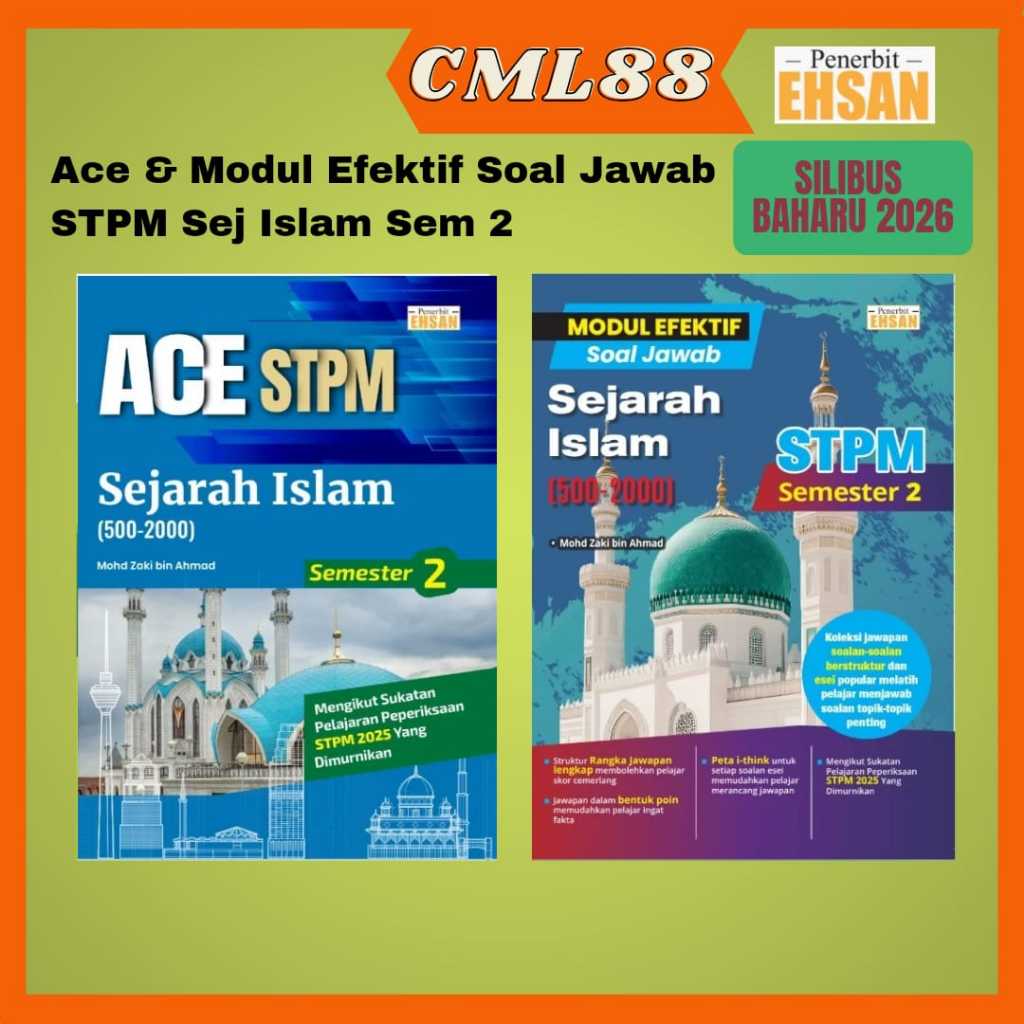 [CML88] Ace & Modul Efektif Soal Jawab STPM Sejarah Islam Semester 2 ...