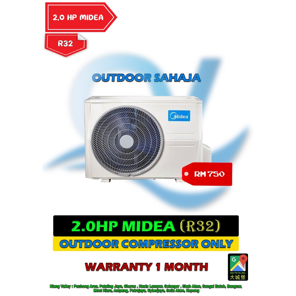 [OUTDOOR ONLY] Daikin / Hisense / Midea / 2.0HP / R22 & R32 / Non ...