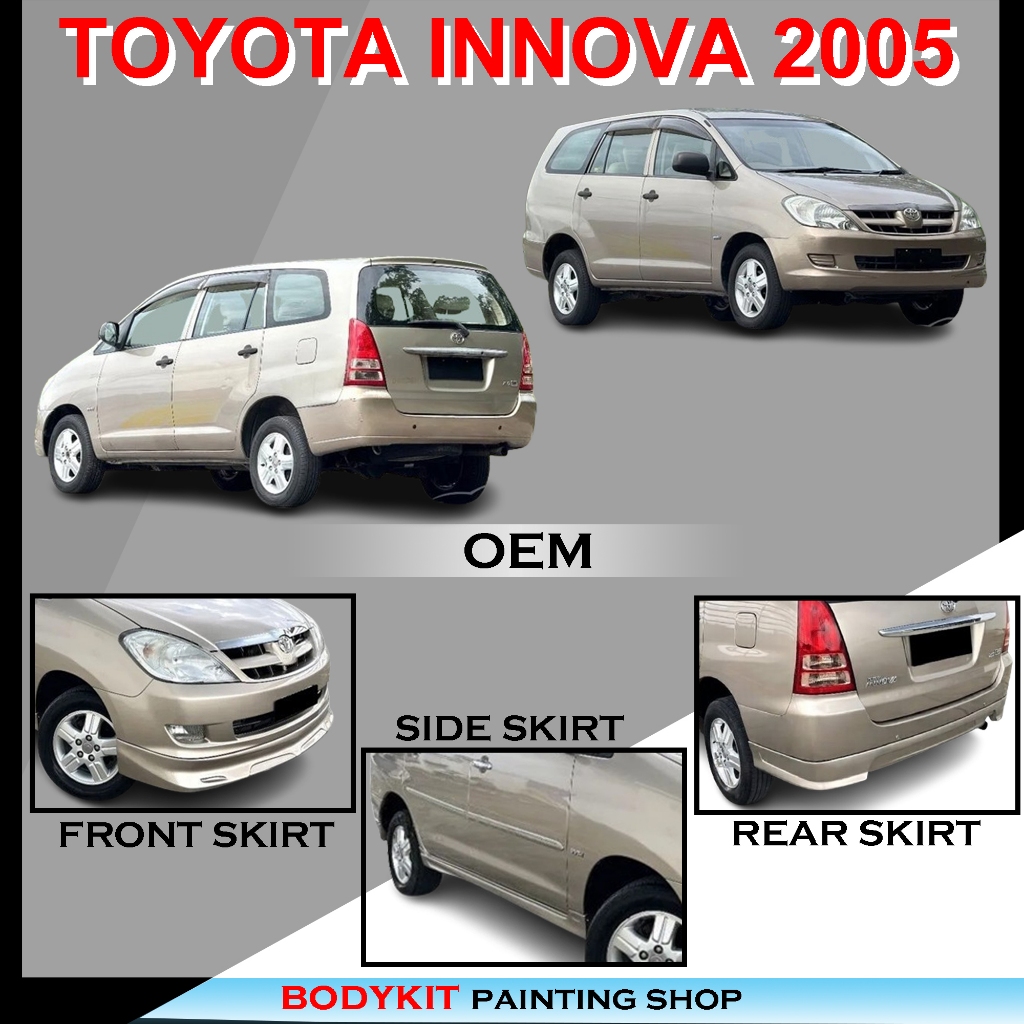 TOYOTA INNOVA 2005 OEM STYLE FULLSET BODYKIT(FRONT SKIRT, SIDE SKIRT ...
