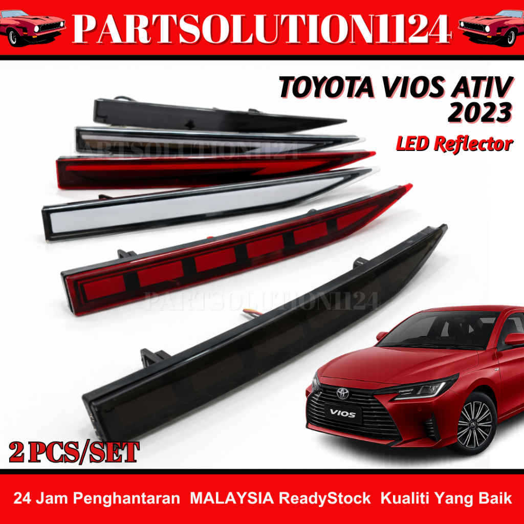 TOYOTA VIOS 2023 ATIV AC100 LED REFLECTOR REAR BUMPER REFLECTOR ...