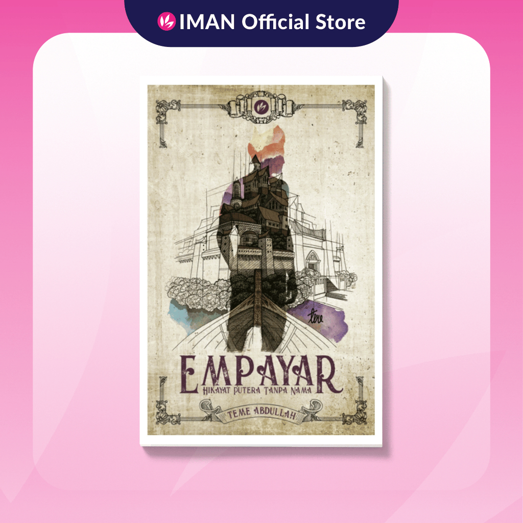 IMAN Empayar: Hikayat Putera Tanpa Nama by Teme Abdullah | Shopee Malaysia