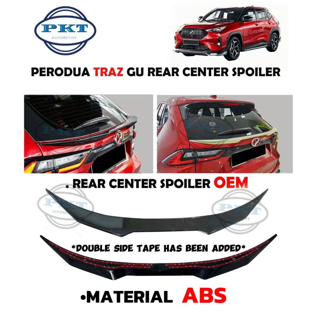 PERODUA TRAZ SPOILER GU OEM REAR CENTRE SPOILER TRUNK SPOILER GLOSSY ...