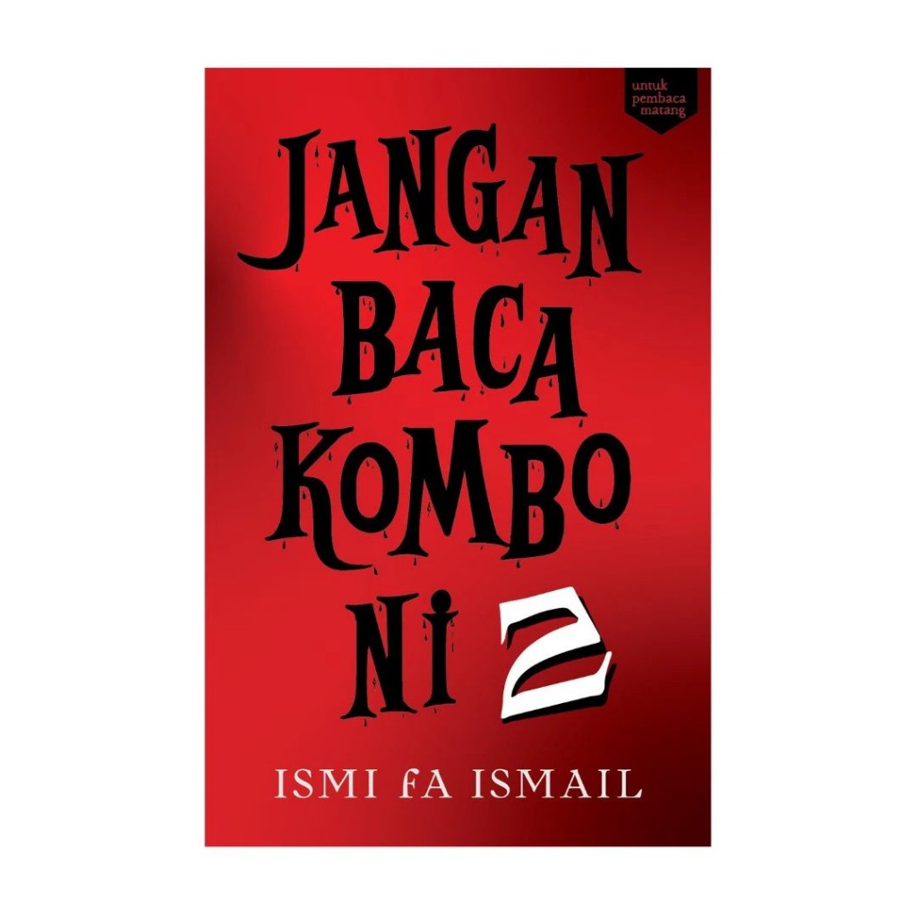 Jangan Baca Kombo Ini 2 by Ismi Fa Ismail (BUKU FIXI) | Shopee Malaysia