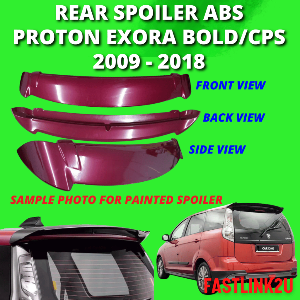 FASTLINK PROTON EXORA CPS BOLD 2009 - 2018 REAR SPOILER ABS ( Wing Top ...