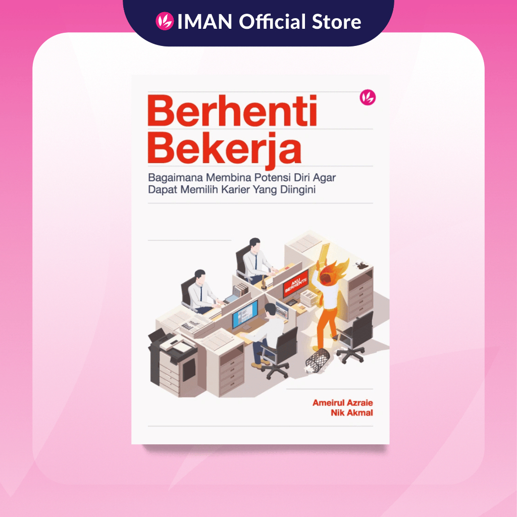 Berhenti Bekerja by Ameirul Azraie & Nik Akmal | Shopee Malaysia