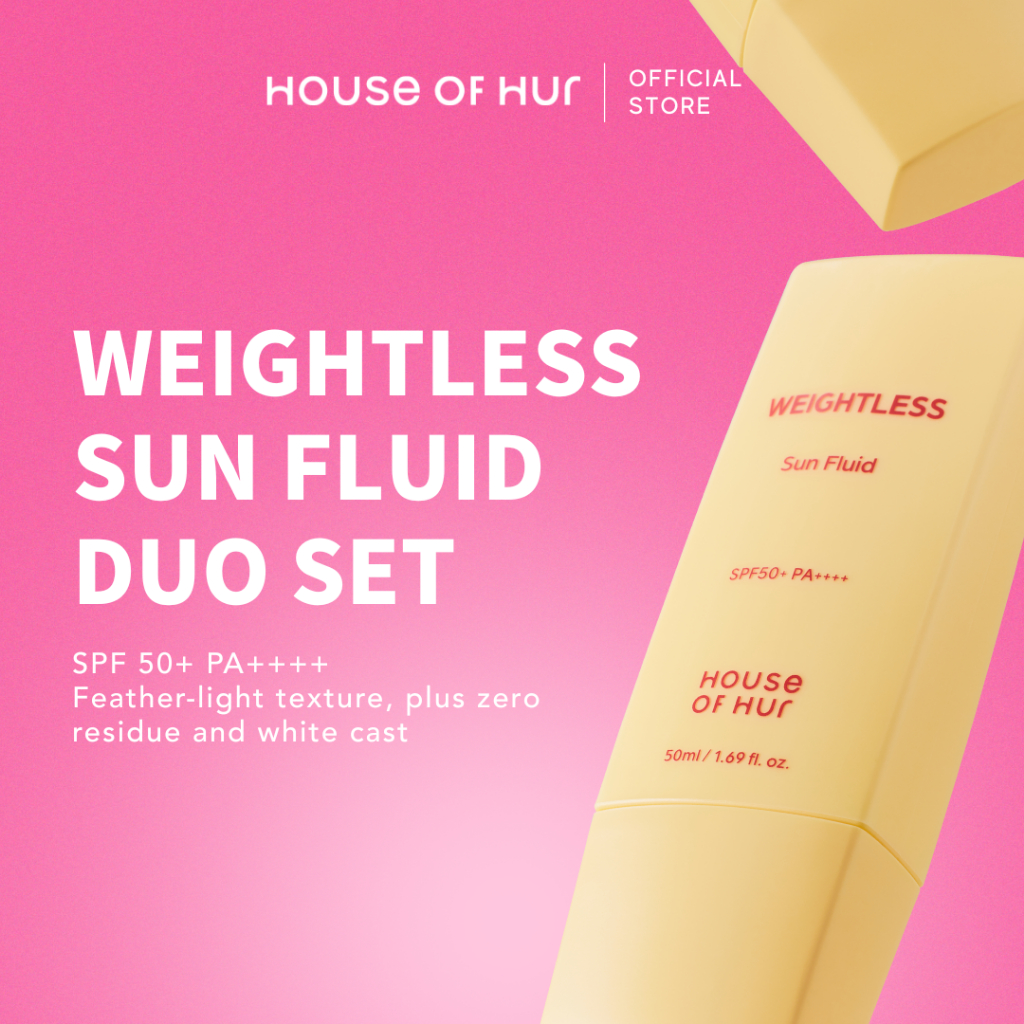 House of Hur Weightless Sun Fluid SPF 50+ PA++++ (50ml) | Shopee Malaysia
