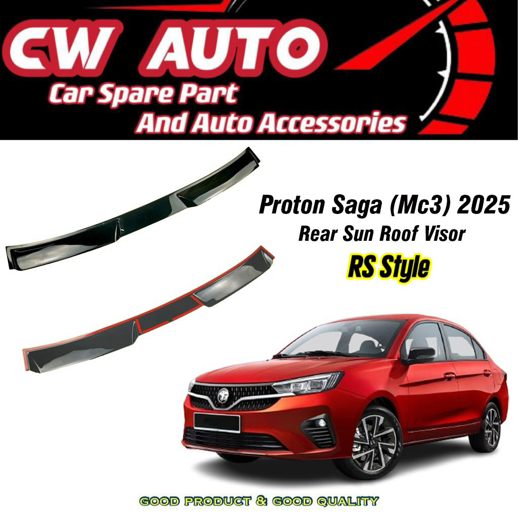 Proton Saga VVT 2025-2026 SAGA MC3 SAGA NEW Rear Roof Window Visor Rear ...
