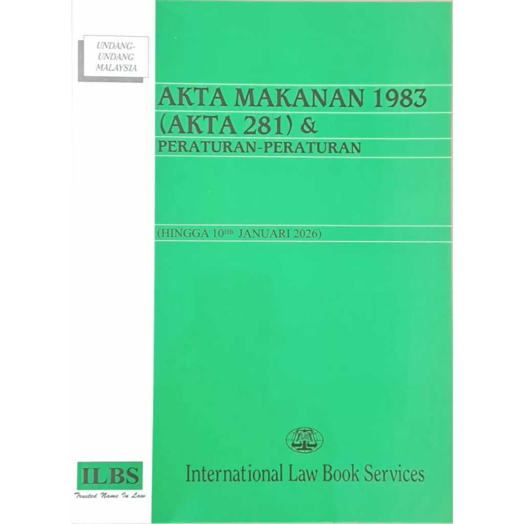 AKTA MAKANAN 1983 [AKTA 281] & PERATURAN-PERATURAN.- EDISI 2026 ...