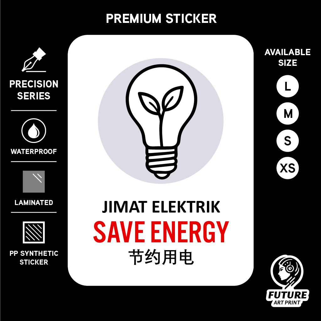 Save Energy. Jimat Elektrik. 节约用电. Sticker Sign Signage Notice Label ...