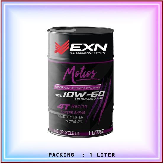 EXN ENGINE OIL - MOTIOS 4T SAE 10W-60 API SN/JASO MA2 (100% TWIN ESTER ...