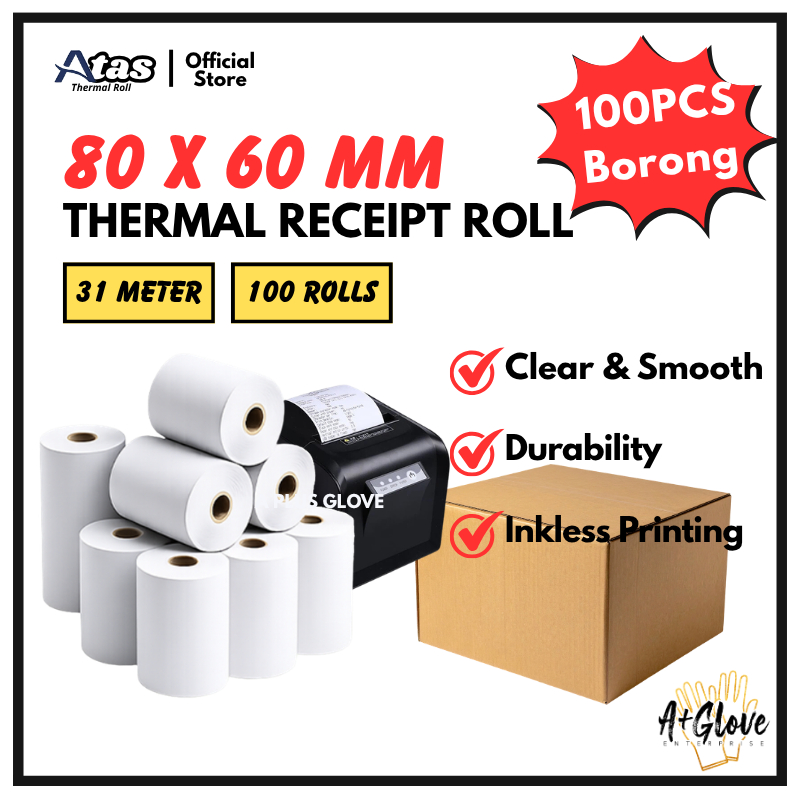 80mm x 60mm (100Rolls) Thermal Receipt Paper Rolls Kertas Resit Gulung ...