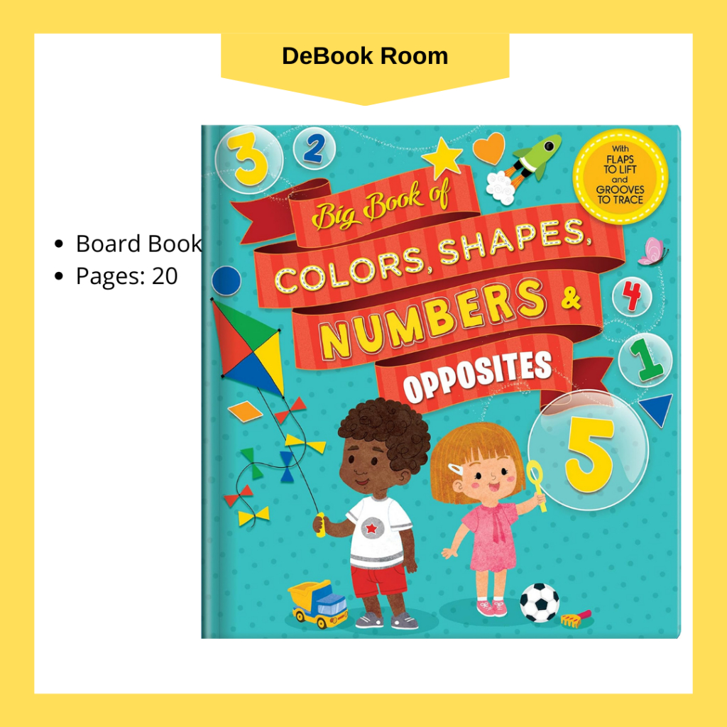 Big Book of Colors, Shapes, Numbers & Opposites: With Flaps to Lift and ...