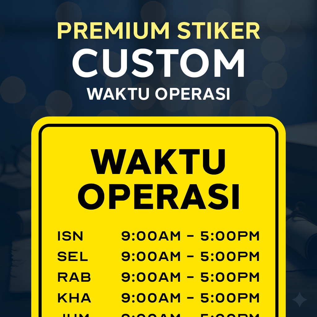 Custom Waktu Operasi Perniagaan. Stiker Label Notis. Waktu Pejabat ...