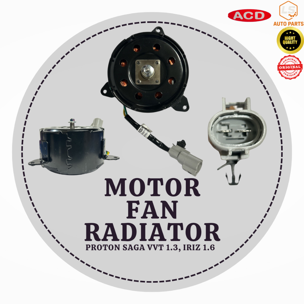 MOTOR FAN RADIATOR PROTON SAGA VVT 1.3, IRIZ 1.6 14