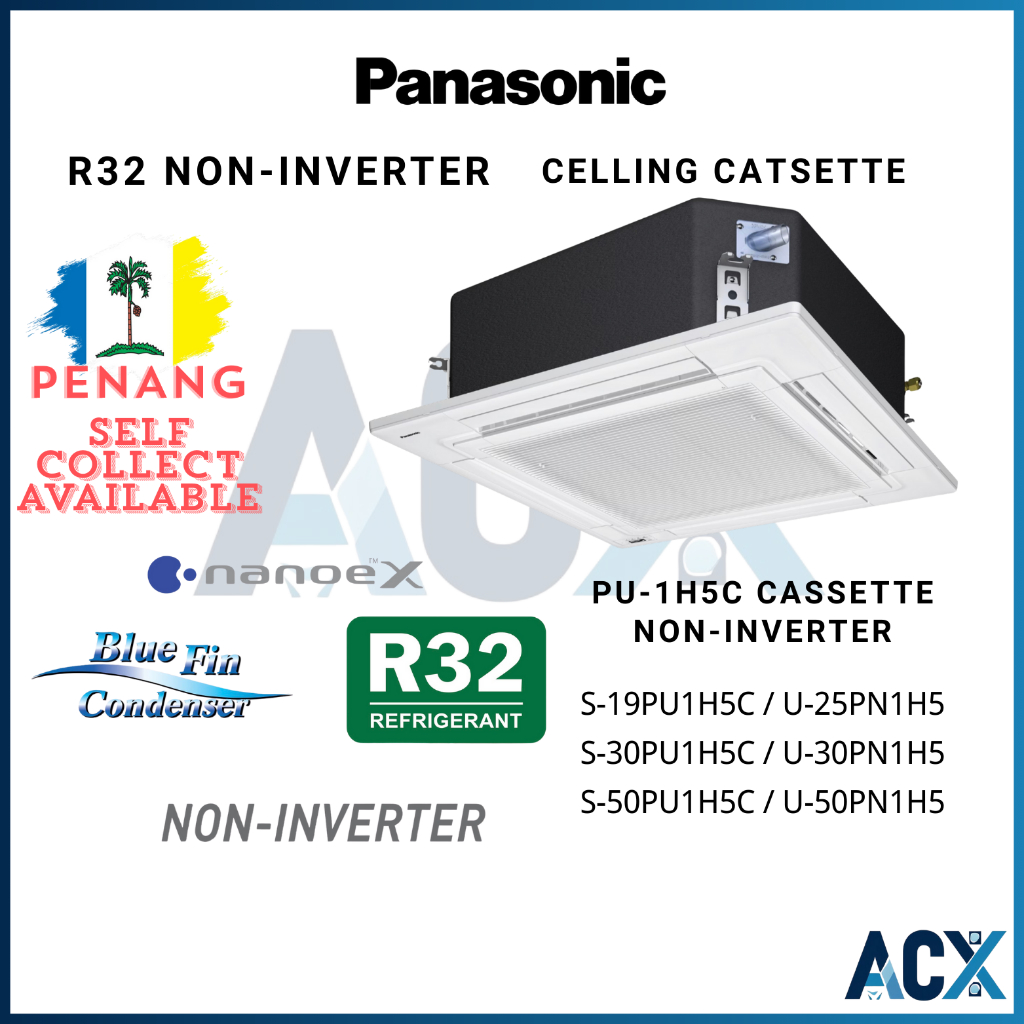 PANASONIC R32 NON-Inverter PU1H5C Series CELLING CASSETTE AIRCOND 1.0HP ...