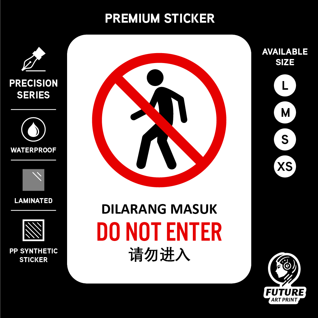 Do Not Enter. Dilarang Masuk. 请勿进入. Sticker Sign Signage Notice Label ...