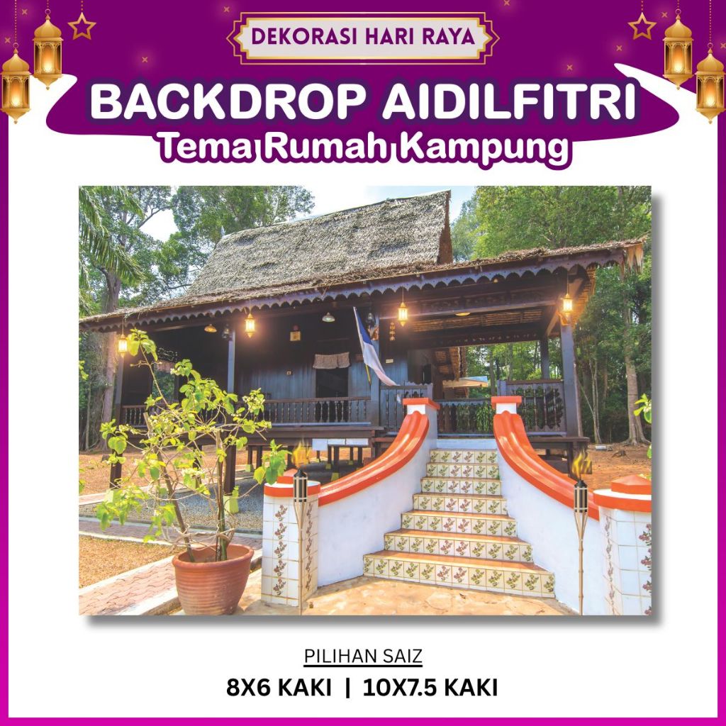 BACKDROP RAYA Tema Rumah Kampung Hari Raya Aidilfitri / Backgroud Raya ...