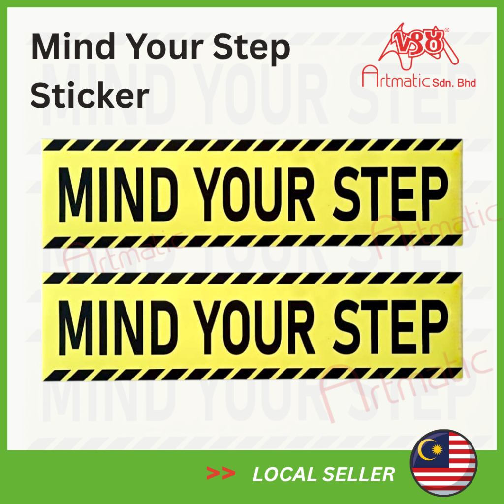 MIND YOUR STEP LABEL STICKER WITH MATT LAMINATED 127mm x 494mm FOR ...