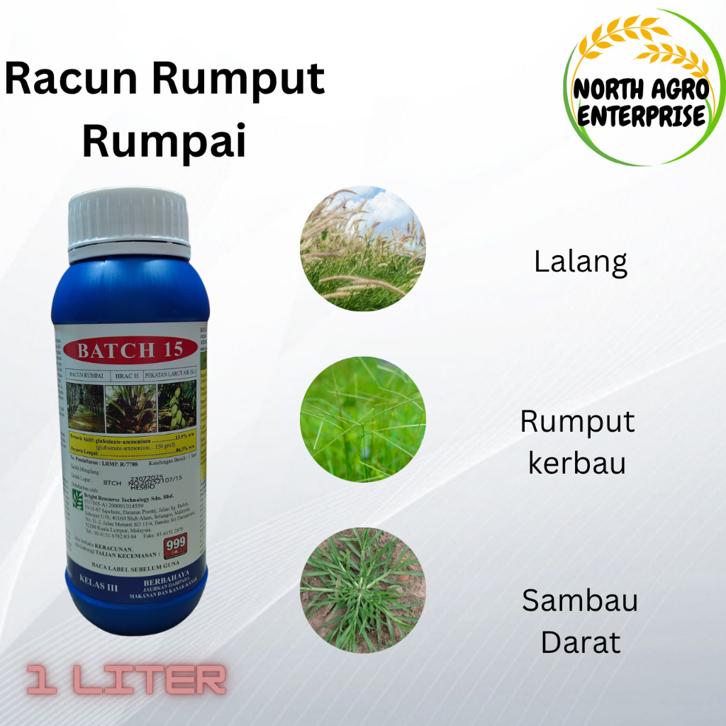 Batch 15 (Racun Rumput Rumpai Jenis Sentuhan dan Serap) Glufosinate ...
