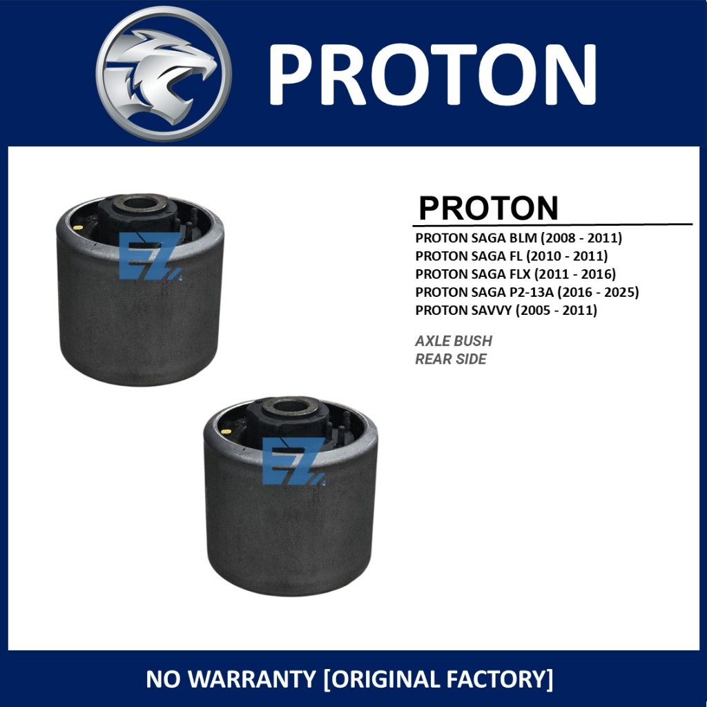 REAR AXLE BUSH FOR PROTON BLM FLX SAVVY SAGA VVT 2016 P21 | Shopee Malaysia