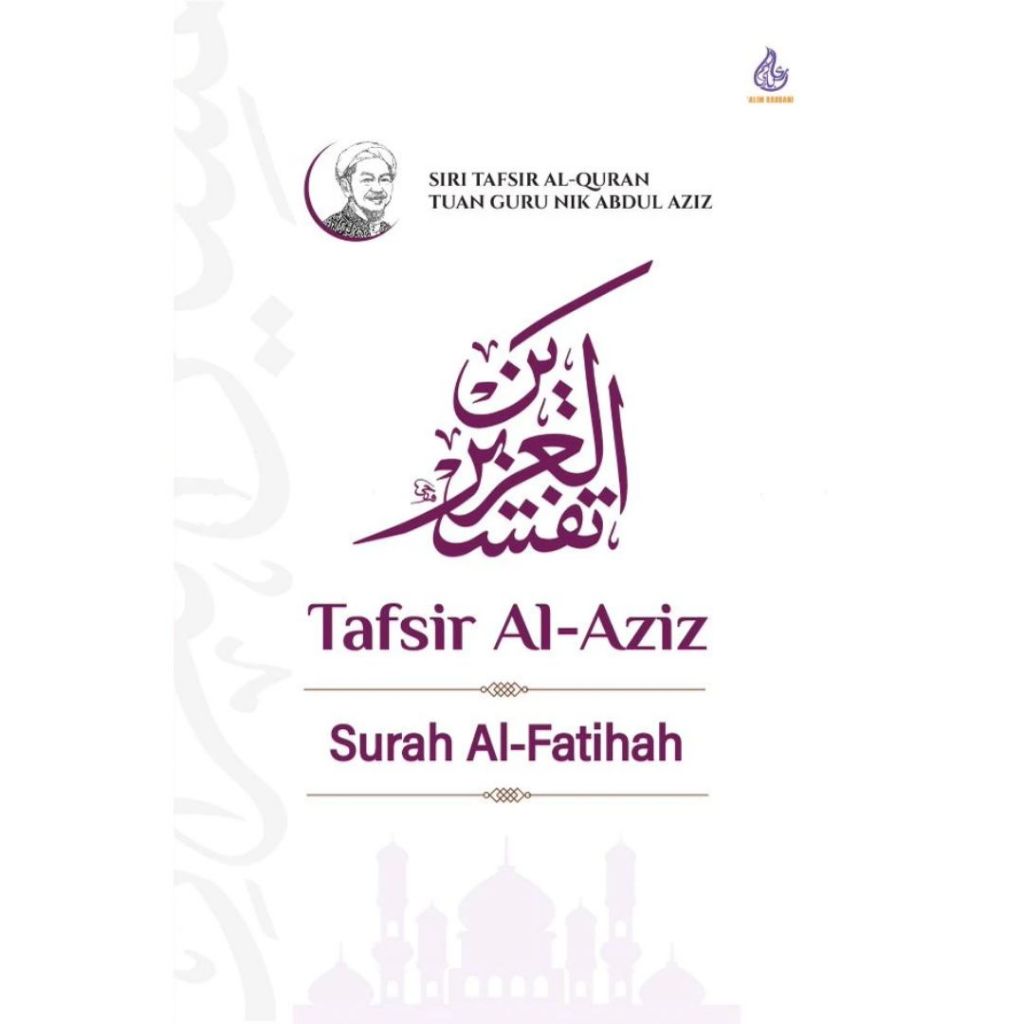 [ALIM RABBANI] Tafsir Al-Aziz - Surah Al-Fatihah # (L132) | Shopee Malaysia