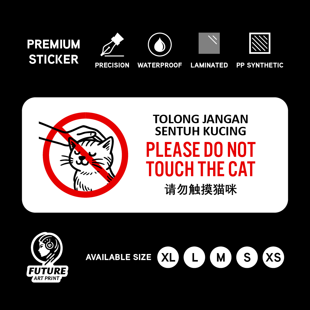 Please Do Not Touch the Cat. Dilarang Jangan Sentuh Kucing. Sticker ...