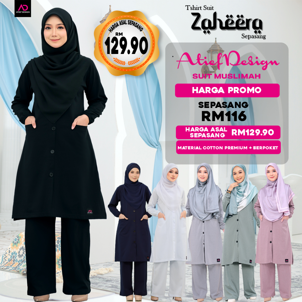 ATIEF DESIGN SUIT ZAHEERA Set - Premium TC COTTON Muslimah | Elegan ...