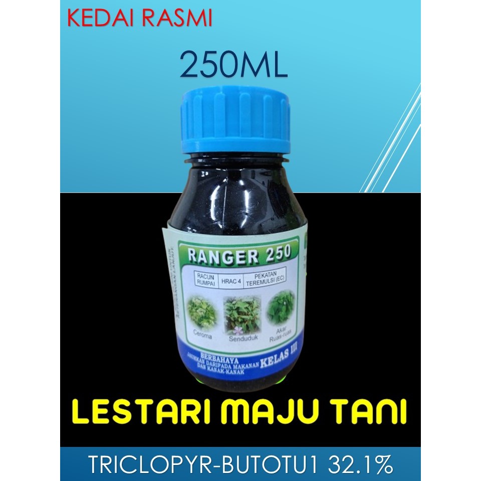 250ML - RANGER 250 - TRICLOPYR-BUTOTYL 32.1% / Sama dengan Garlon ...