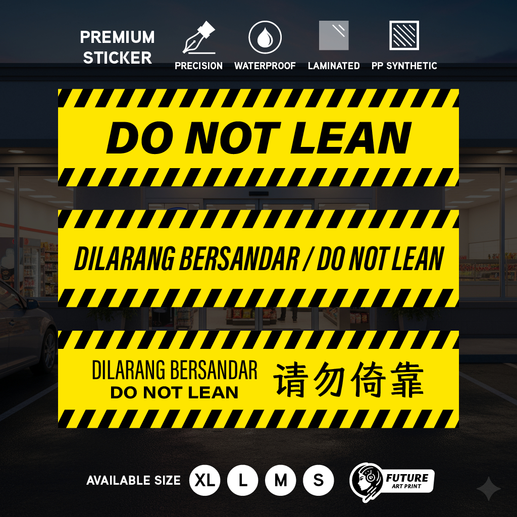 Do Not Lean. Dilarang Bersandar. 请勿倚靠. Sticker Sign Label Signage ...