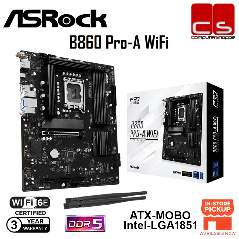 ASROCK B860 Pro-A WIFI LGA 1851 DDR5 ATX PCIe Gen5 MOTHERBOARD+ Intel ...