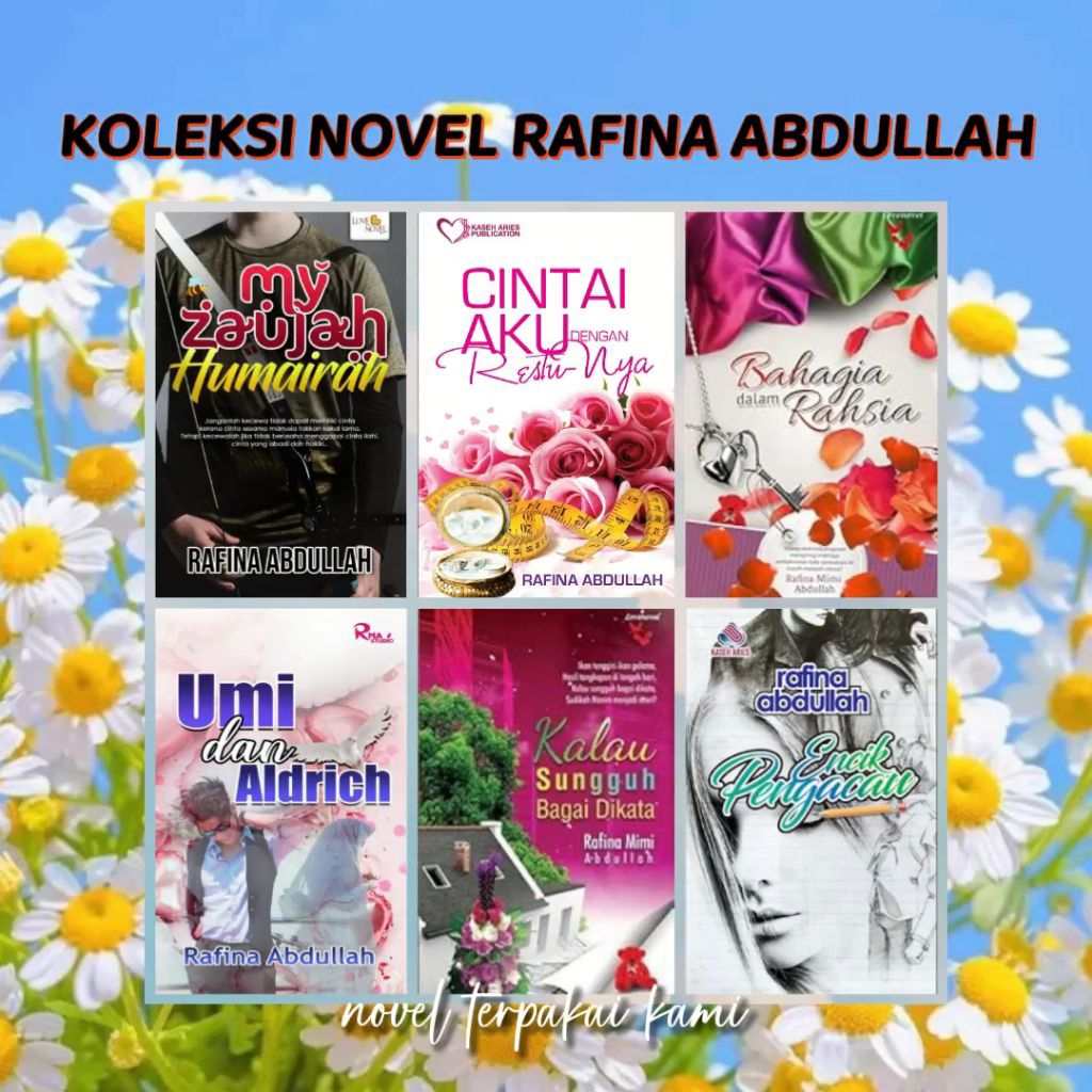 NOVEL RAFINA ABDULLAH aka RAFINA MIMI ABDULLAH (KASEH ARIES, LOVE NOVEL ...