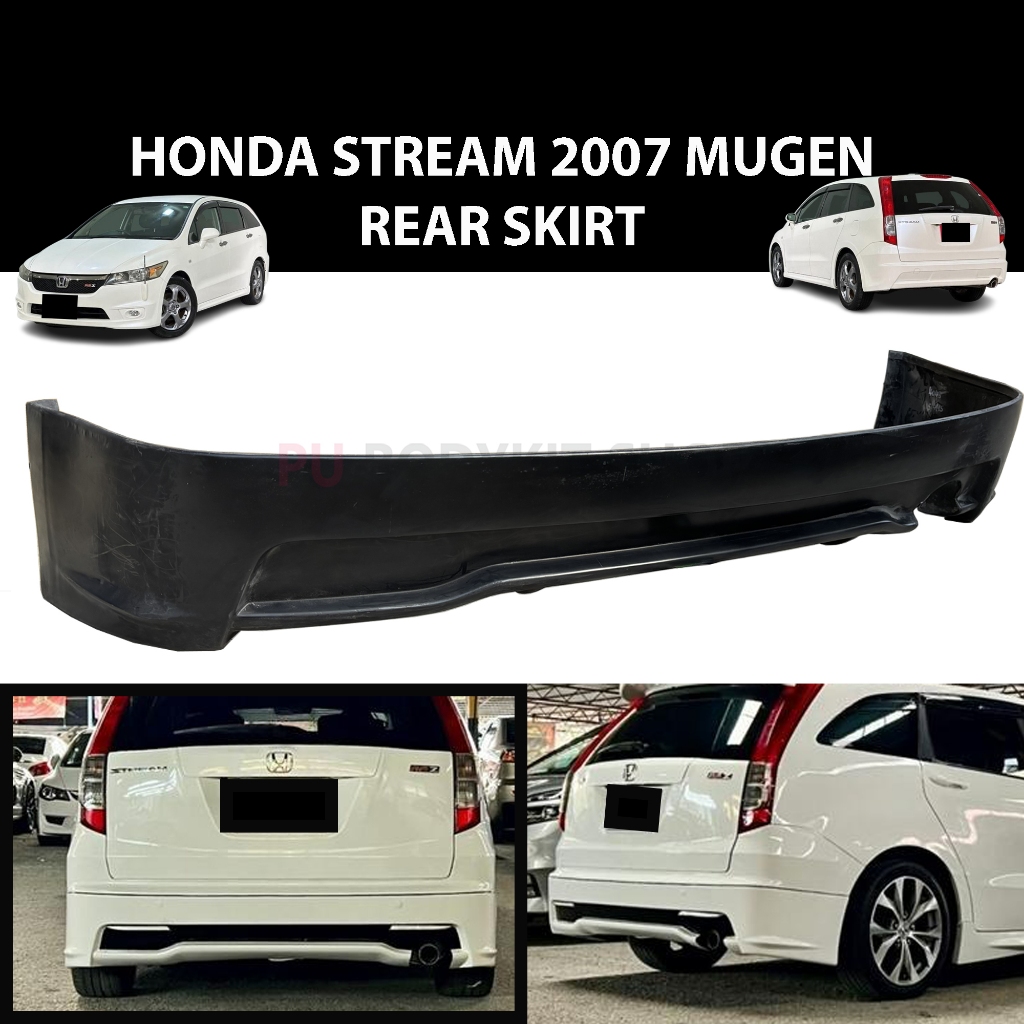 HONDA STREAM 2007 MG MUGEN MODEL REAR SKIRT MATERIAL PU GETAH | Shopee ...