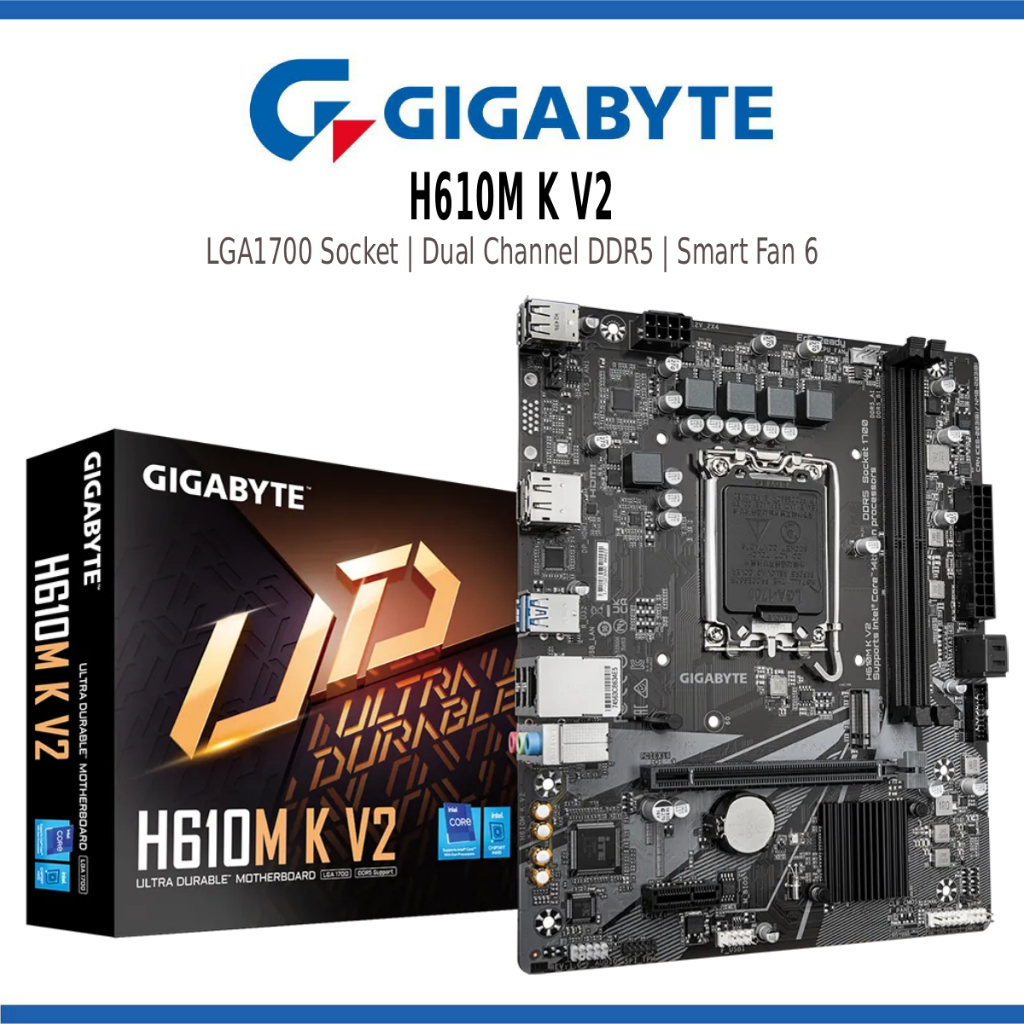 GIGABYTE INTEL H610M K V2 MOTHERBOARD LGA1700 SOCKET WITH DUAL CHANNEL ...