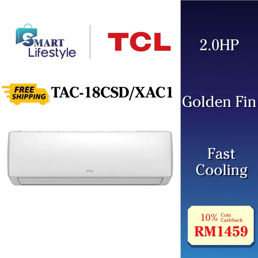 FREE SHIPPING】TCL Non Inverter Air Conditioner (1.0HP) TAC-09CSD