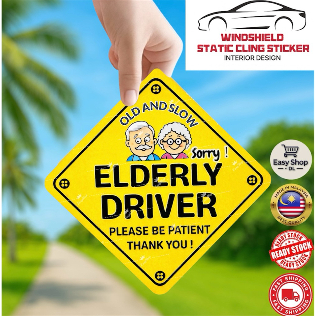 »ELDERLY DRIVER PLEASE BE PATIENT»Windshield Sticker Tampal lekat dalam ...