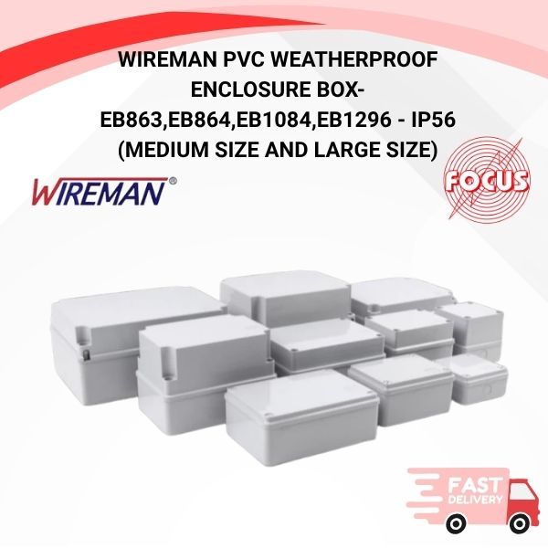 WIREMAN PVC Weatherproof Enclosure Box-EB863,EB864,EB1084,EB1296 - IP56 ...