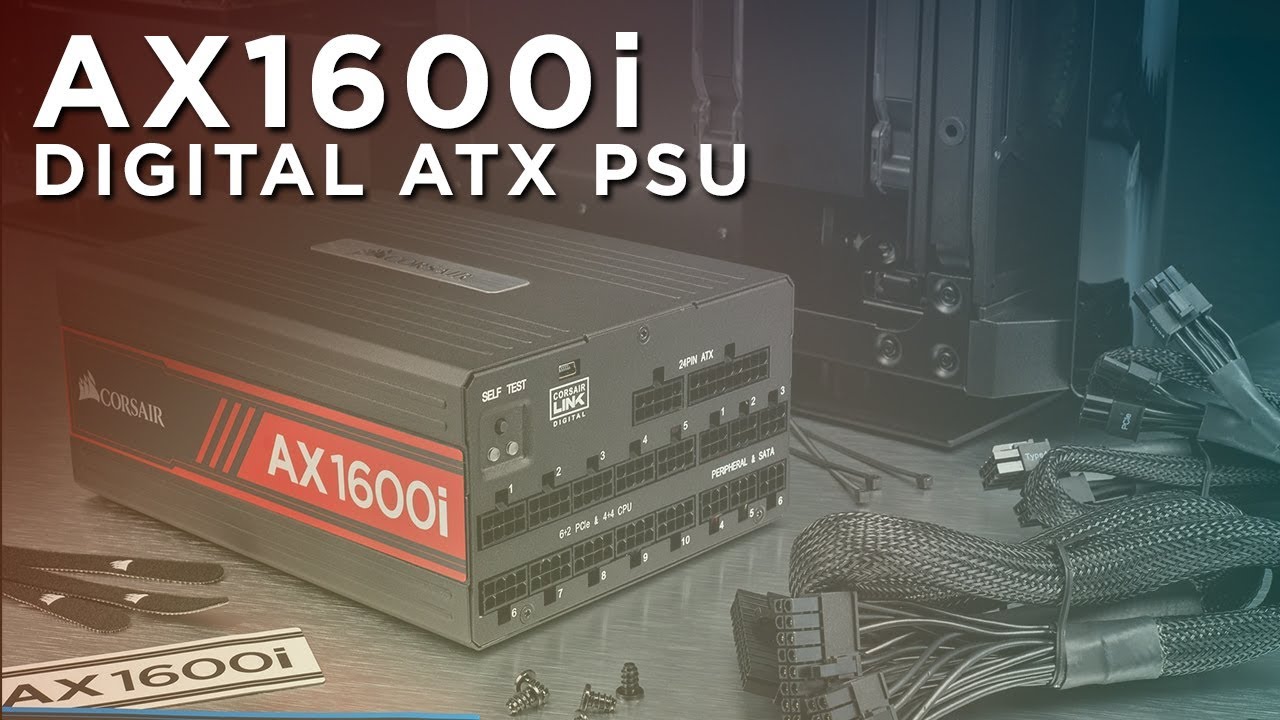 Corsair AX1600i Digital 1600 Watt Fully-Modular ATX Power Supply ...