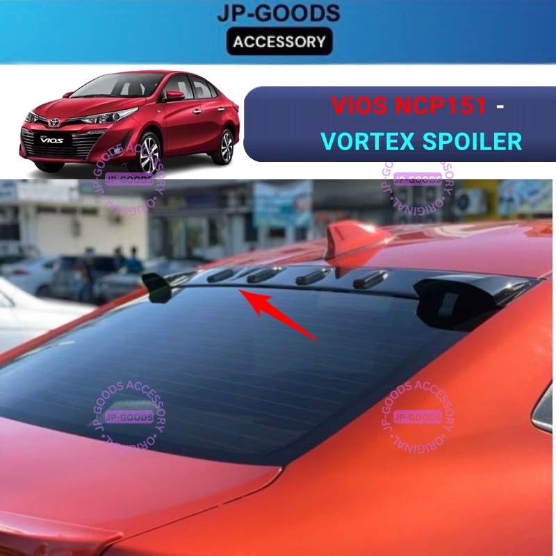 Toyota Vios NCP151 2019 - 2022 Rear Spoiler Vortex Style Windscreen ...