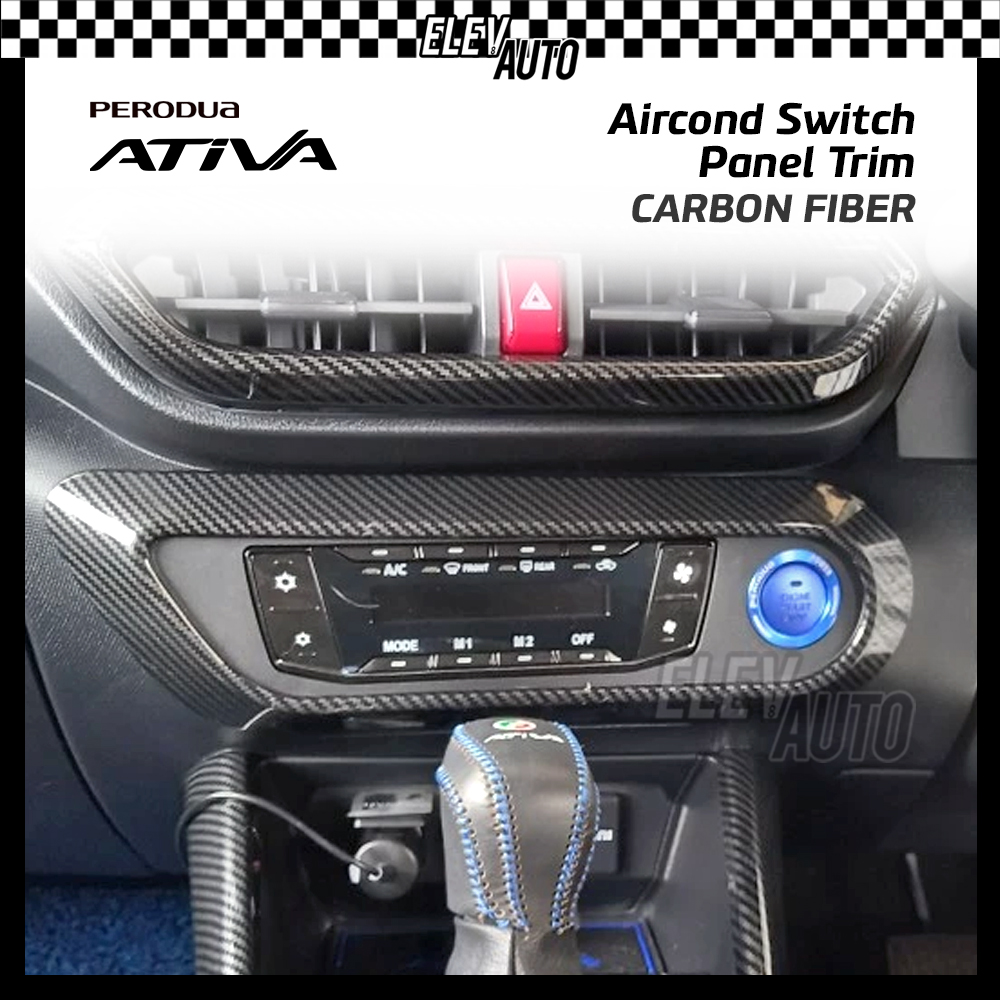 Perodua Ativa Aircond Switch Panel Trim Carbon Fiber Black Interior 