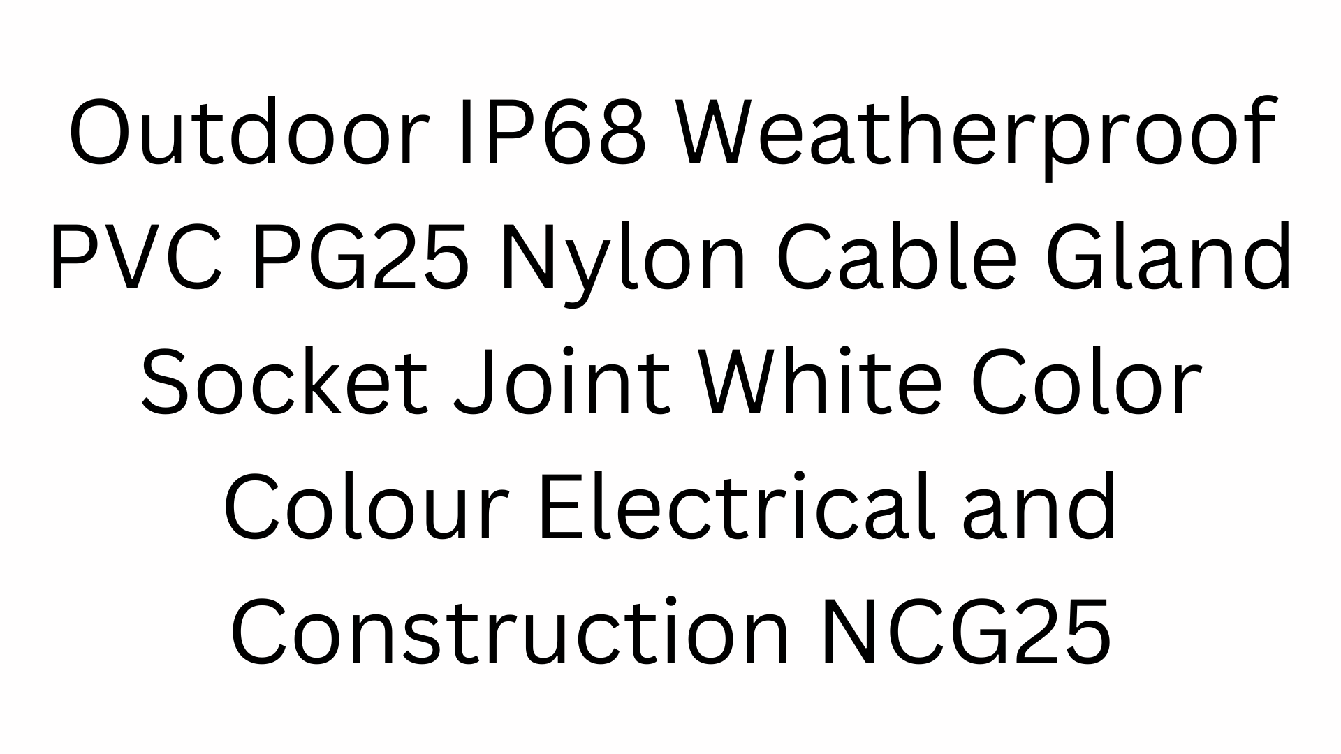 Outdoor IP68 Weatherproof PVC PG25 Nylon Cable Gland Socket Joint White ...