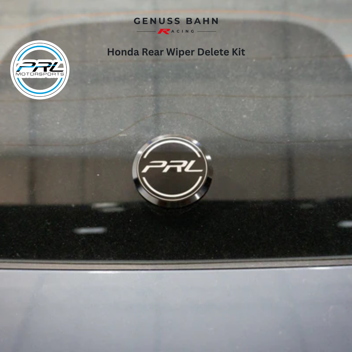 PRL Motorsports Rear Wiper Delete Kit For Honda Civic Type R FK8 / FL5 ...