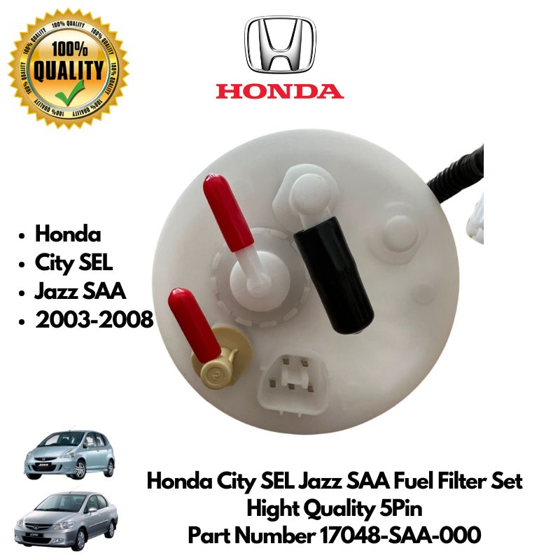 Honda City SEL Jazz SAA Fuel Filter Set Hight Quality 5Pin 17048-SAA ...