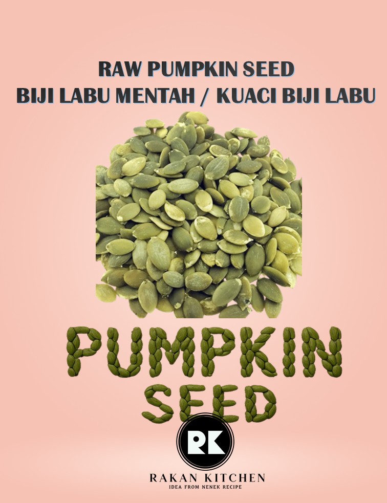 RK Raw Pumpkin Seed Biji Labu Mentah Kuaci Biji Labu Benih Labu 100GM ...