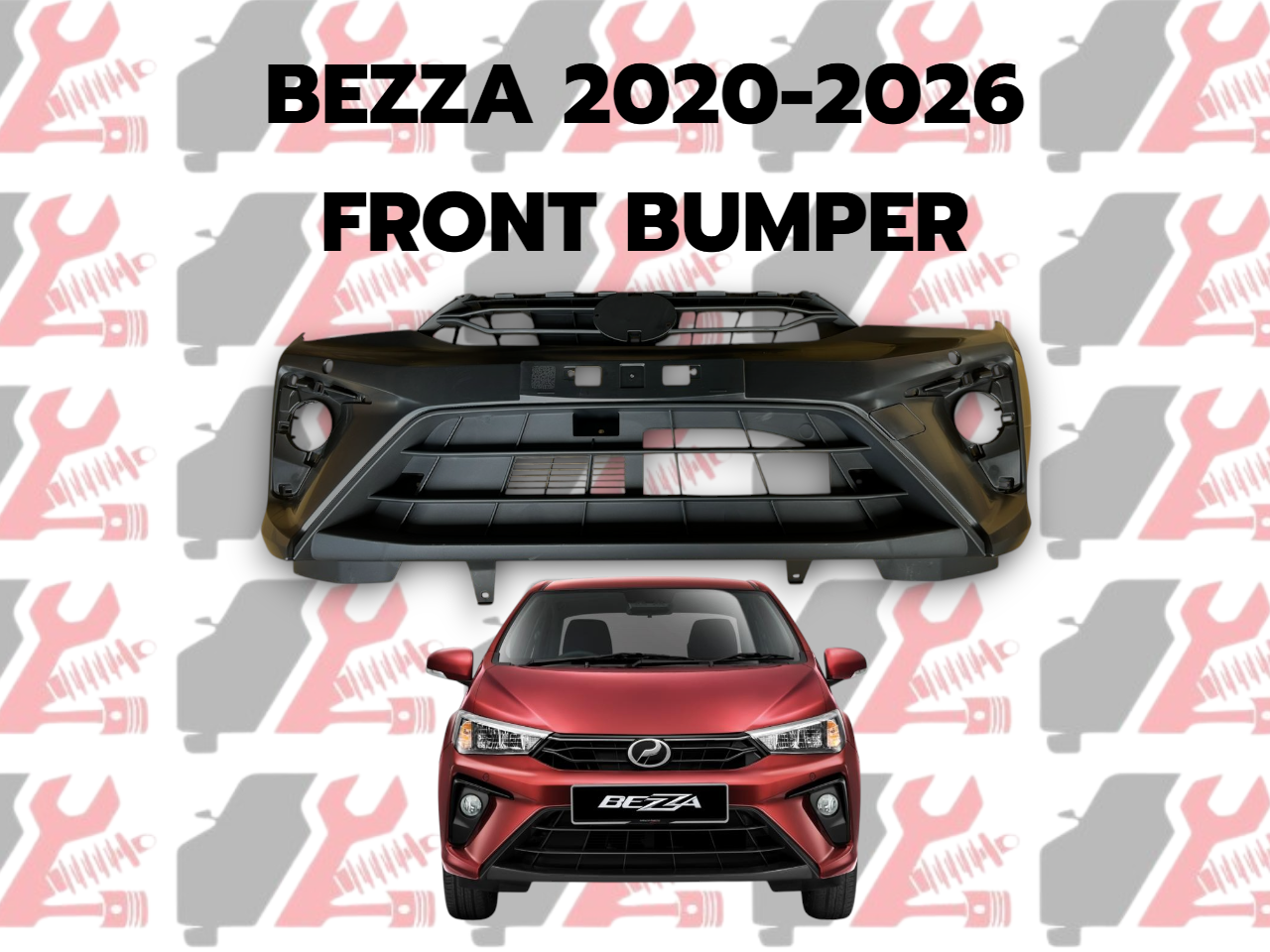 PERODUA BEZZA 2020 2021 2022 2023 2024 2025 2026 FRONT BUMPER/BUMPER ...