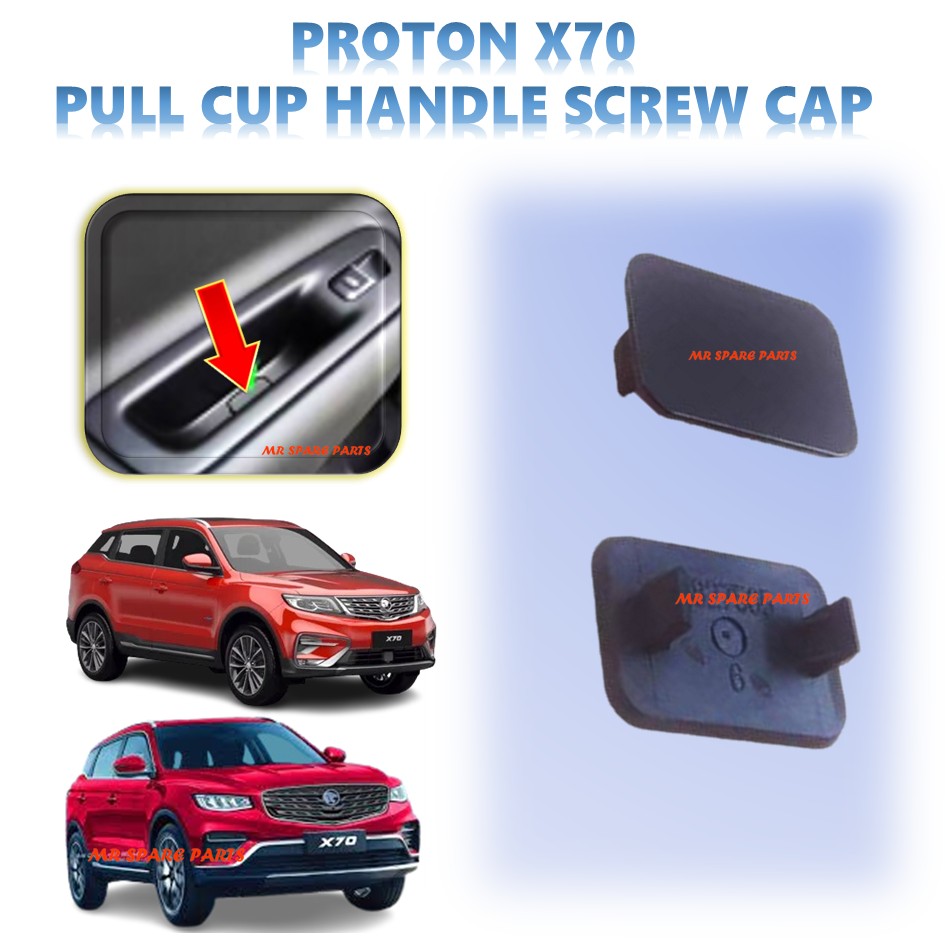 PROTON X70 PULL CUP HANDLE SCREW CAP | Shopee Malaysia