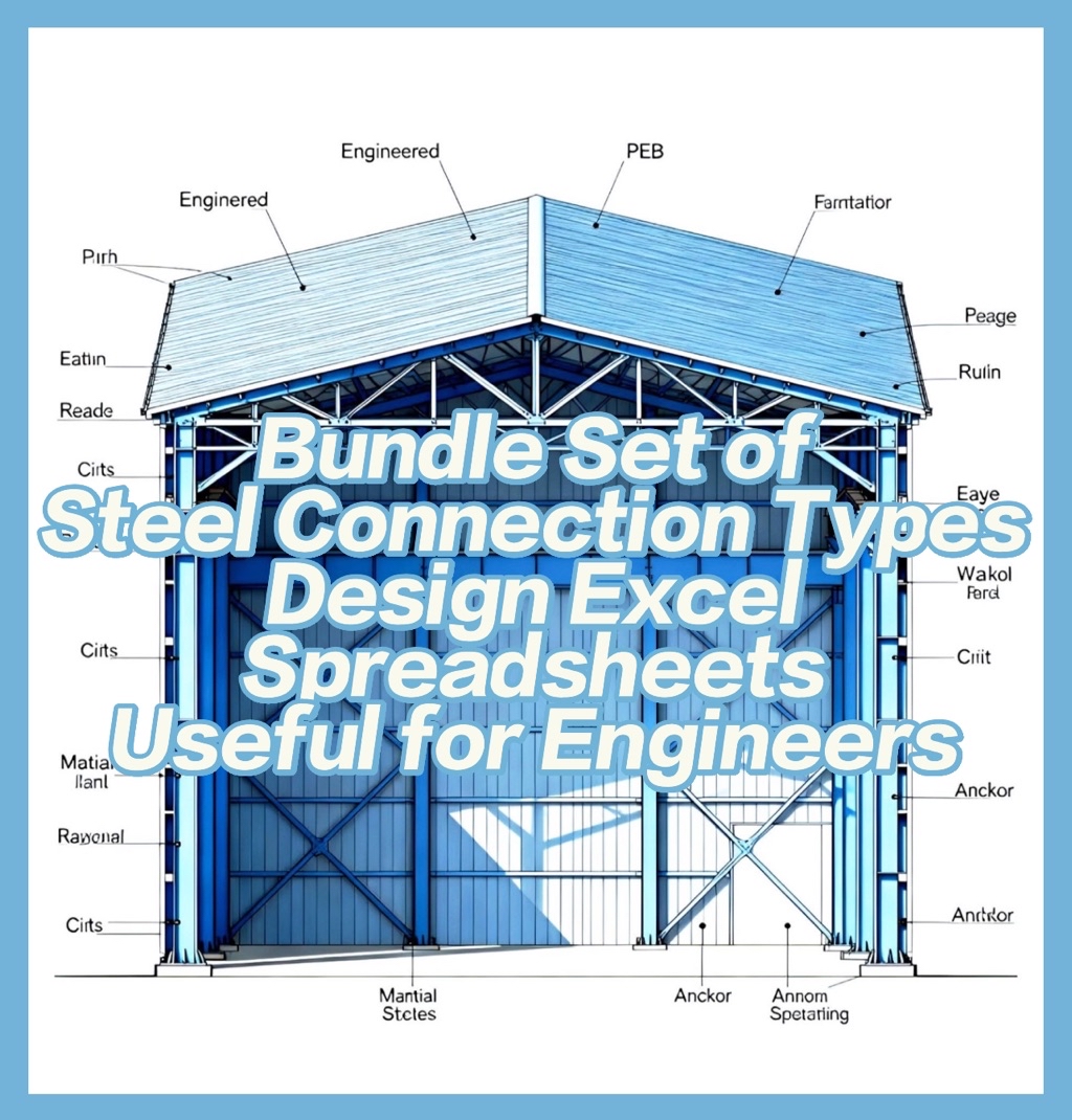 Bundle Set of Steel Connection Types Design Excel Spreadsheets Useful ...
