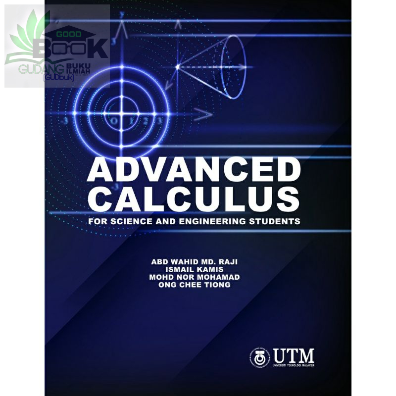 Advanced Calculus for Science and Engineering Students (UTM PRESS ...